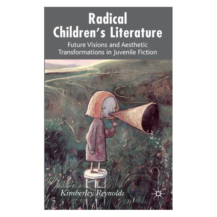 Palgrave Macmillan Uk Reynolds:Radical Childrens Literature (Englisch, Hardcover, K. Reynolds) (63362498)