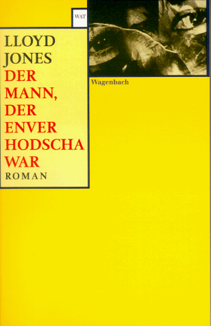 Lloyd Jones - Der Mann, der Enver Hodscha war. - Preis vom 09.10.2026 07:28:09 h