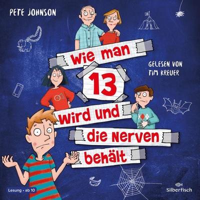 Wie man 13 wird und die Nerven behält (Wie man 13 wird 5) - Pete Johnson, Audio, 9783844930146