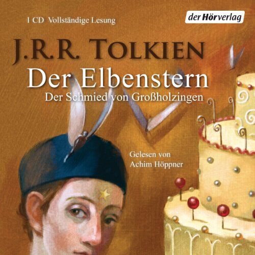 Tolkien, J. R. R. - Der Elbenstern: Der Schmied von Großholzingen: Der Schmied von Großholzingen. Lesung - Preis vom 09.10.2026 07:28:09 h