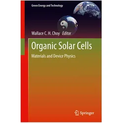Organic Solar Cells, Fachbücher von Wallace C.H. Choy