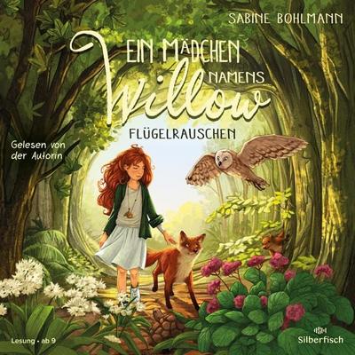 Ein Mädchen namens Willow 3: Flügelrauschen - Sabine Bohlmann, Audio, 9783844931129