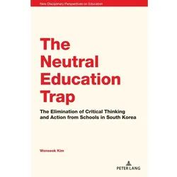The Neutral Education Trap, Fachbücher von Wonseok Kim