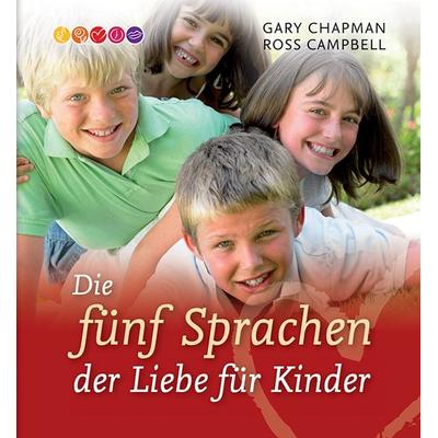 Die fünf Sprachen der Liebe für Kinder - Gary Chapman, CD, 9783861227458