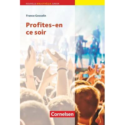 Nouvelle Bibliothèque Junior - Allgemeine Ausgabe - A2+, Taschenbuch von France Gosselin, Cornelsen Verlag, 978-3-06-121692-4
