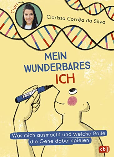 Clarissa Corrêa da Silva - Mein wunderbares Ich – Was mich ausmacht und welche Rolle die Gene dabei spielen: Das erste Kindersachbuch über Epigenetik von „Wissen macht Ah!“-Moderatorin Clari - Preis vom 10.10.2026 11:48:34 h