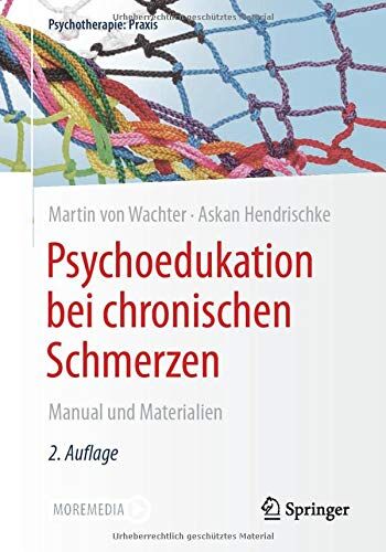 Martin von Wachter - Psychoedukation bei chronischen Schmerzen: Manual und Materialien (Psychotherapie: Praxis) - Preis vom 14.10.2026 23:07:16 h