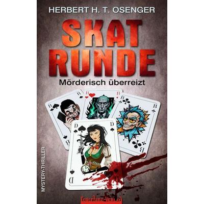 Skatrunde, Paperback von Herbert H. T. Osenger, Feuertanz-Verlag