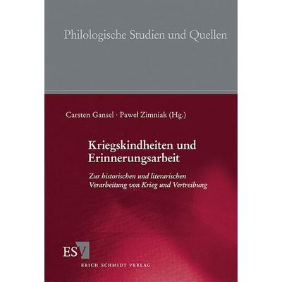 Kriegskindheiten und Erinnerungsarbeit, Taschenbuch von , Erich Schmidt Verlag, 978-3-503-13703-9