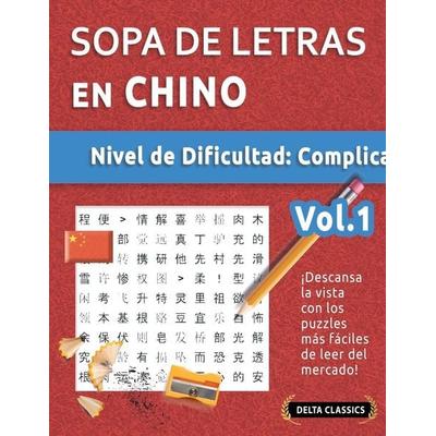Sopa De Letras En Chino - Nivel De Dificultad, Taschenbuch von Delta Classics, Linguas Classics