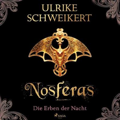 Die Erben der Nacht 1 - Nosferas: Eine mitreißende Vampir-Saga - Ulrike Schweikert, Audio, 9788728327531