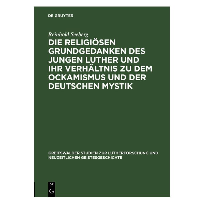 De Gruyter Seeberg:Die religiösen Grundgedanken de (Deutsch, Hardcover, Reinhold Seeberg) (67769670)