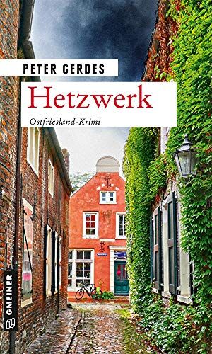 Peter Gerdes - Hetzwerk: Ostfriesland-Krimi (Kriminalromane im GMEINER-Verlag) - Preis vom 09.10.2026 07:28:09 h