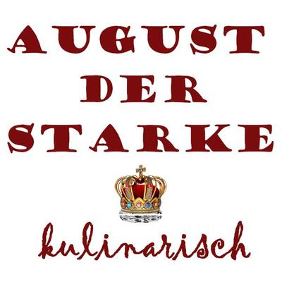 August Der Starke Kulinarisch - , Audio, 4250605302825
