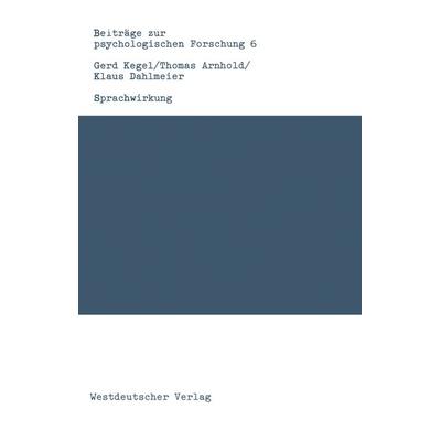 Sprachwirkung, Taschenbuch von Gerd Kegel, VS Verlag für Sozialwissenschaften, 978-3-531-11752-2