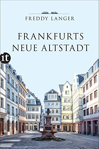 Freddy Langer - Frankfurts Neue Altstadt (insel taschenbuch) - Preis vom 04.10.2026 03:51:26 h