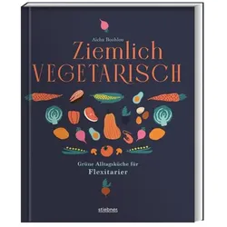 Ziemlich vegetarisch, Ratgeber von Ricarda Essrich, Aicha Bouhlou