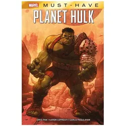 Marvel Must-Have: Planet Hulk, Comics + Manga von Greg Pak