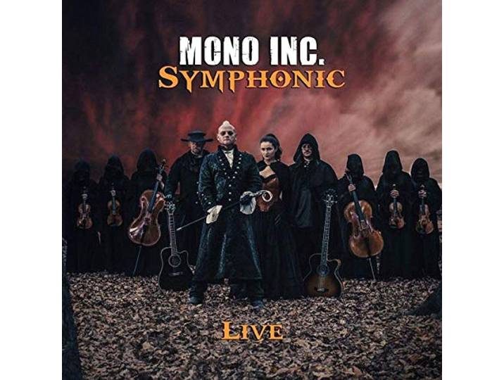 Mono Inc. - Symphonic Live (Live)