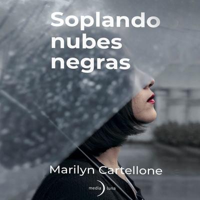 Soplando nubes negras - Marilyn Cartellone, Audio, 9791399111149