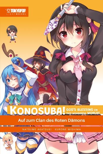 Natsume Akatsuki - Konosuba! God's Blessing On This Wonderful World! Light Novel 05: Auf zum Clan des Roten Dämons - Preis vom 07.10.2026 11:45:10 h