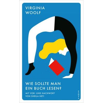 Wie sollte man ein Buch lesen?, Taschenbuch von Virginia Woolf, Kampa Verlag