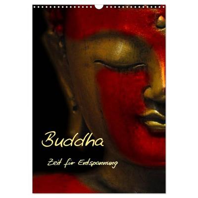 Buddha - Zeit für Entspannung (Wandkalender 2026 DIN A3 hoch), CALVENDO Monatskalender