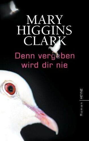 Clark, Mary Higgins - Denn vergeben wird dir nie: Roman - Preis vom 09.10.2026 07:28:09 h