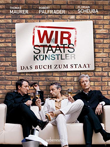 Thomas Maurer - Wir Staatskünstler: Das Buch zum Staat - Preis vom 14.10.2026 23:07:16 h