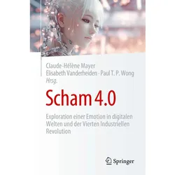 Scham 4.0, Fachbücher von Paul T. P. Wong, Elisabeth Vanderheiden, Claude-Hélène Mayer