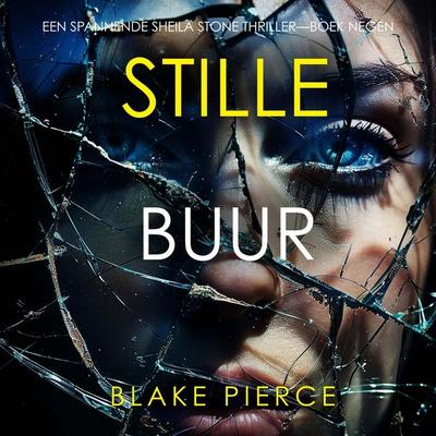 Stille Buur (Een Spannende Sheila Stone Thriller—Boek Negen) - Blake Pierce, Audio, 9798341574915