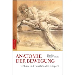 Anatomie der Bewegung, Fachbücher von Blandine Calais-Germain