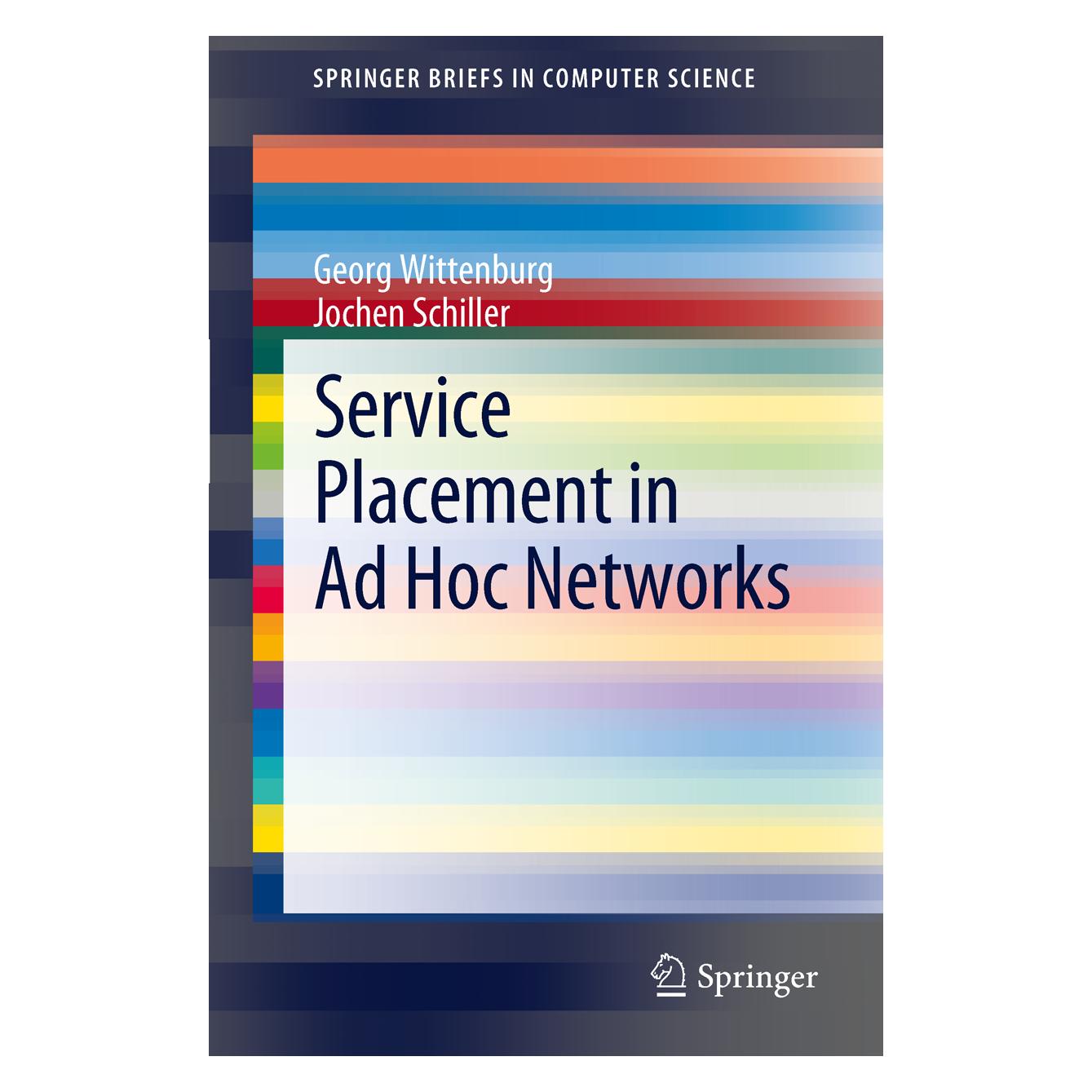 Springer Service Placement in Ad Hoc Networks (Englisch, Softcover, Georg Wittenburg, Jochen Schiller) (55412532)