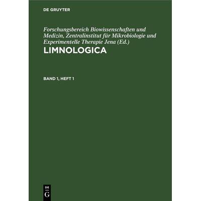 Limnologica. Band 1, Heft 1, Gebundene Ausgabe von , De Gruyter, 978-3-11-255781-5