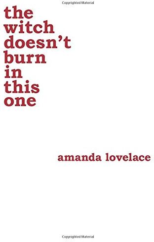 Amanda Lovelace - The Witch Doesn't Burn in This One (Women Are Some Kind of Magic 2) - Preis vom 07.10.2026 11:45:10 h