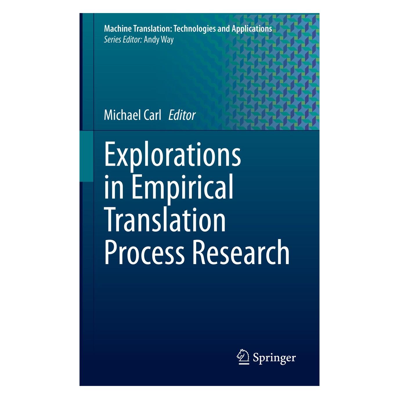 Springer Explorations in Empirical Translation Process Research (Englisch, Hardcover, Michael Carl) (9783030697761)