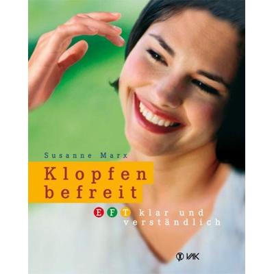 Klopfen befreit, Taschenbuch von Susanne Marx, Vak, 978-3-935767-75-0