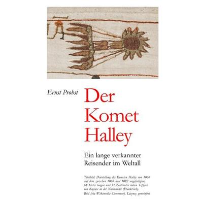 Der Komet Halley, Gebundene Ausgabe von Ernst Probst, Tredition, 978-3-384-49403-0