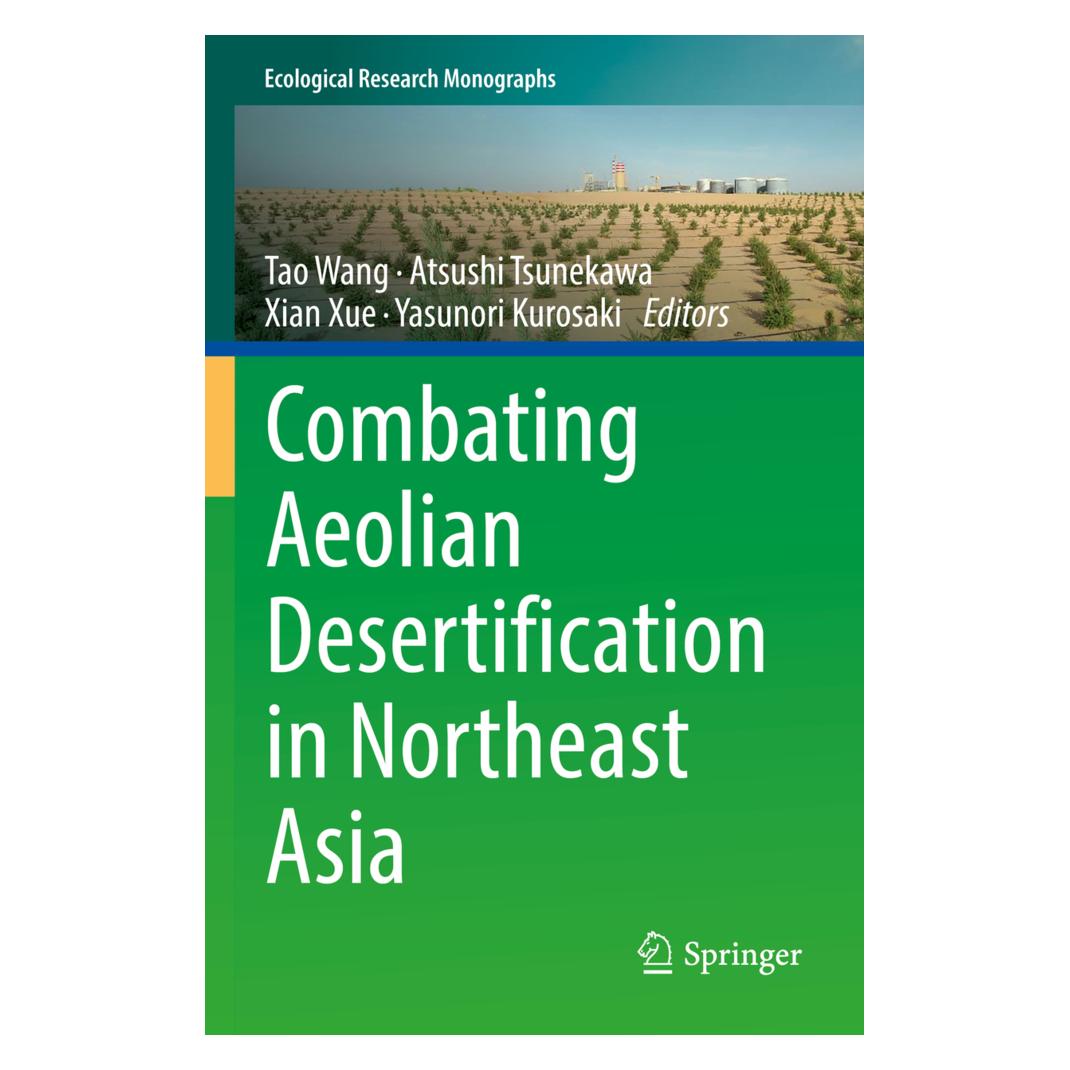 Springer Combating Aeolian Desertification in Northeast Asia (Englisch, Softcover, Atsushi Tsunekawa, Tao Wang, Xian Xue, Yasunori Kurosaki) (56948185)