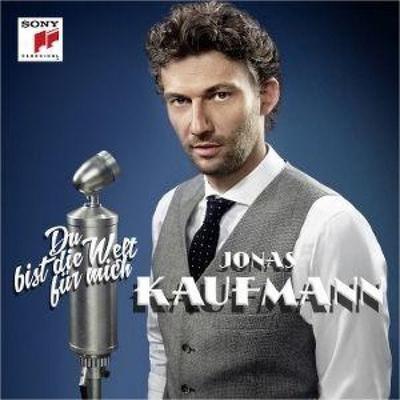 Du bist die Welt für mich - Jonas Kaufmann, CD