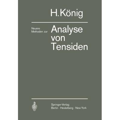 Neuere Methoden zur Analyse von Tensiden, Taschenbuch von Hans König, Springer Berlin, 978-3-540-05581-5