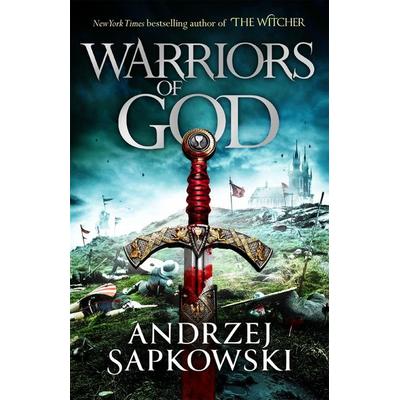 Warriors of God, Taschenbuch von Andrzej Sapkowski, Orion Publishing Group, 978-1-4732-2618-0