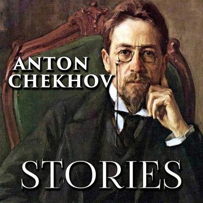 Stories - Anton Chekhov, Audio, 4099995347180