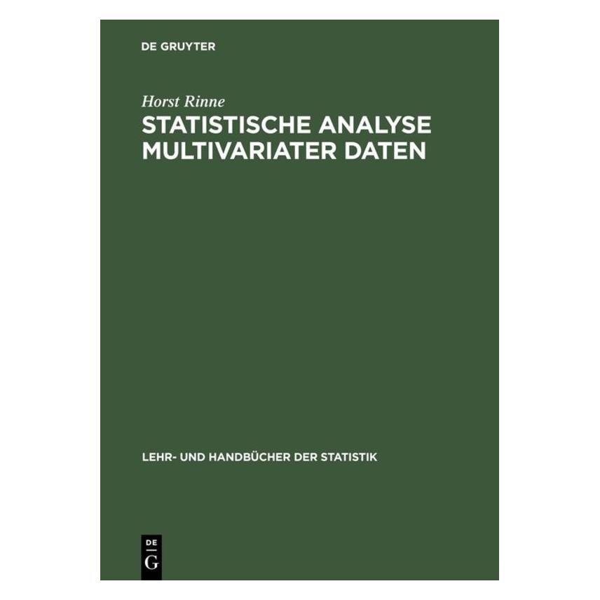 De Gruyter Rinne,H.:Stat.Analyse multivar.Daten (Deutsch, Hardcover, Horst Rinne) (67826110)