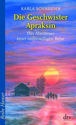 Karla Schneider - Die Geschwister Apraksin: Das Abenteuer einer unfreiwilligen Reise - Preis vom 15.10.2026 23:06:25 h