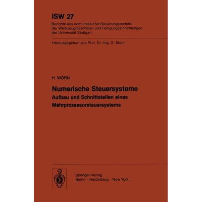 Numerische Steuersysteme, Taschenbuch von H. Wörn, Springer Berlin, 978-3-540-09424-1