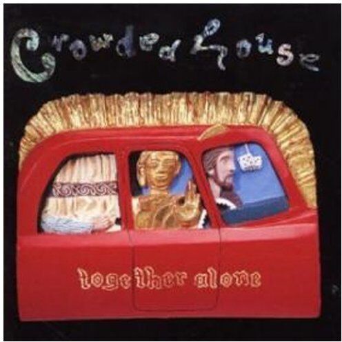 Crowded House - Together Alone - Preis vom 11.10.2026 03:10:56 h