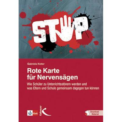 Rote Karte für Nervensägen, Taschenbuch von Gabriela Kreter, Kallmeyer, 978-3-7727-1320-0