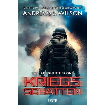Kriegsschatten - Spezialeinheit Tier One, Taschenbuch von Brian Andrews,Jeffrey Wilson, Festa, 978-3-9867609-1-5
