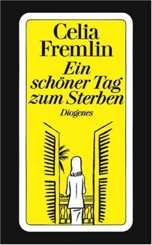 Celia Fremlin - Ein schöner Tag zum Sterben. Erzählungen. - Preis vom 01.10.2026 17:08:56 h
